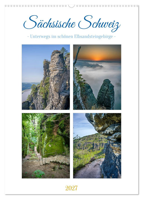 Sächsische Schweiz - Unterwegs im schönen Elbsandsteingebirge (CALVENDO Wandkalender 2027)