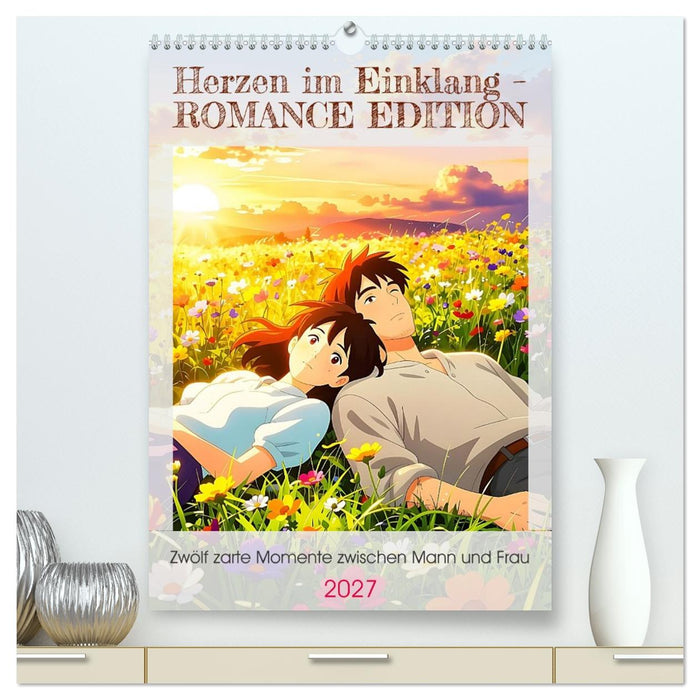 Herzen im Einklang – ROMANCE EDITION (CALVENDO Premium Wandkalender 2027)