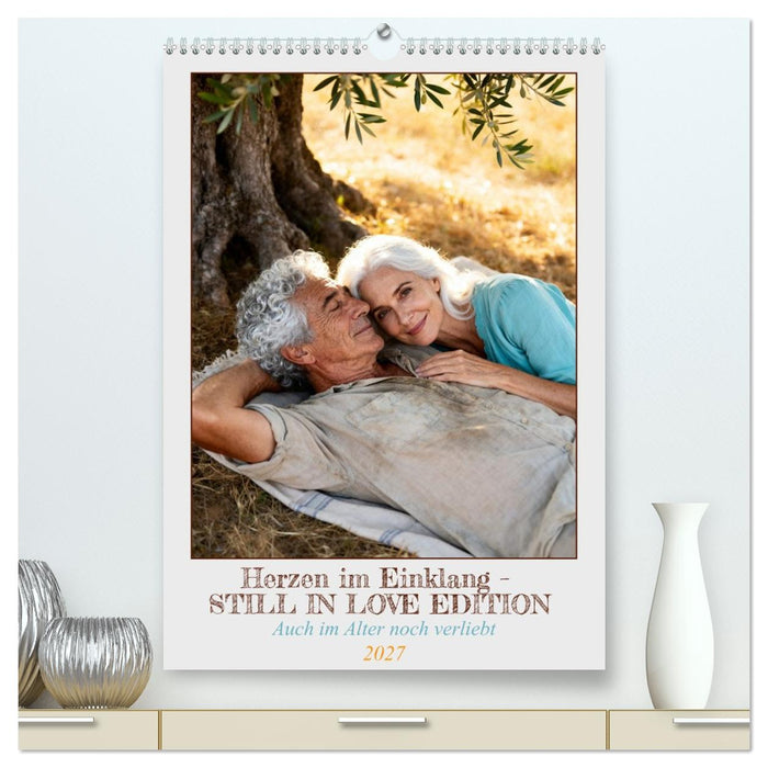 Herzen im Einklang – STILL IN LOVE EDITION (CALVENDO Premium Wandkalender 2027)
