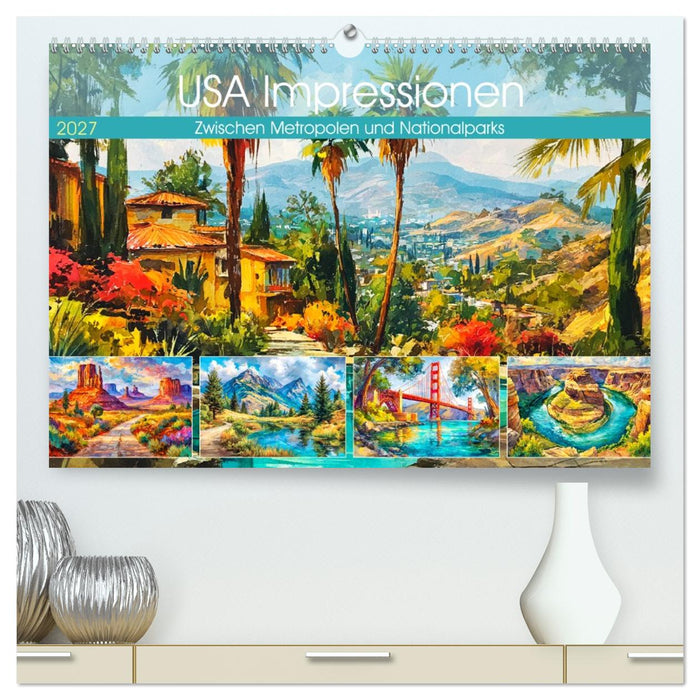 USA Impressionen. Zwischen Metropolen und Nationalparks (CALVENDO Premium Wandkalender 2027)