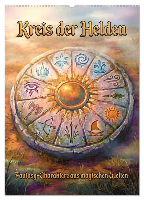 Kreis der Helden – Fantasy-Charaktere aus magischen Welten (CALVENDO Wandkalender 2027)