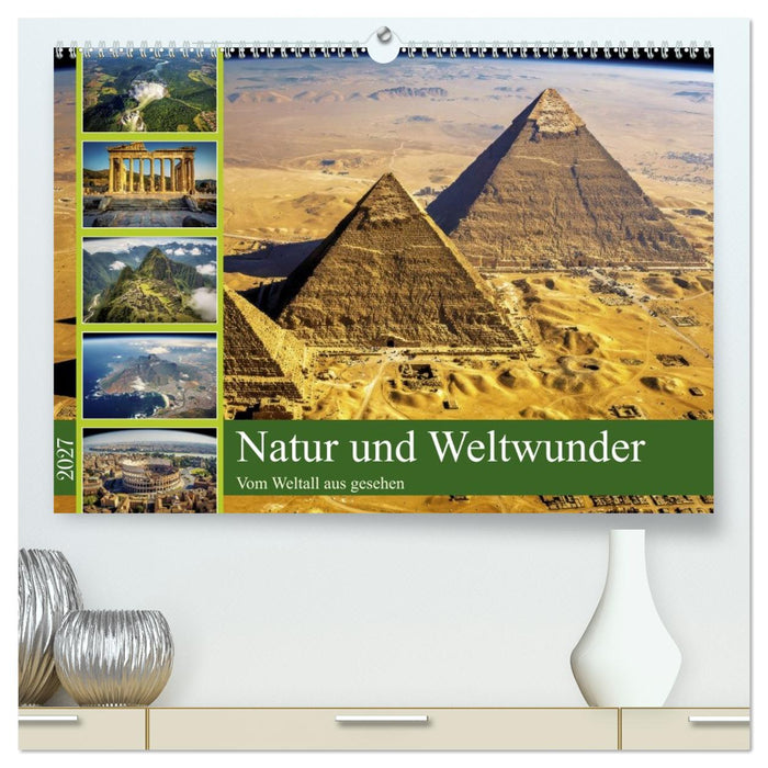Natur und Weltwunder (CALVENDO Premium Wandkalender 2027)