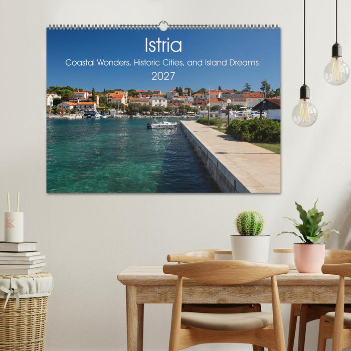Istria – Coastal Wonders, Historic Cities, and Island Dreams (CALVENDO Monthly Calendar 2027)