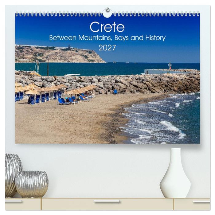 Crete - Between Mountains, Bays and History (CALVENDO Premium-Calendar 2027)