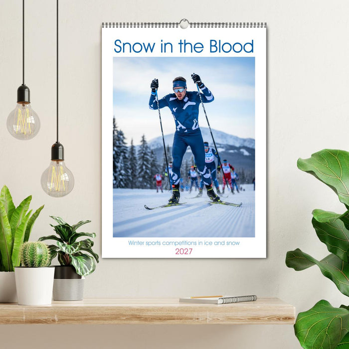 Snow in the Blood (CALVENDO Monthly Calendar 2027)