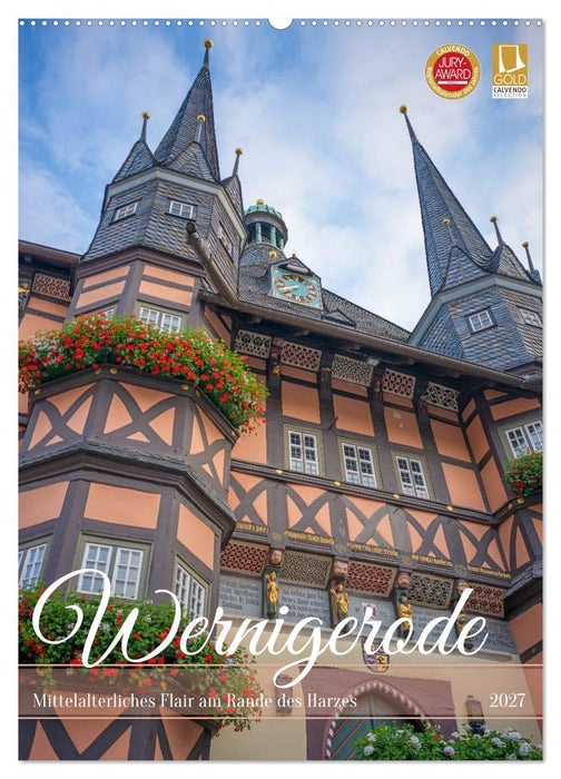Wernigerode - Mittelalterliches Flair am Rande des Harzes (CALVENDO Wandkalender 2027)