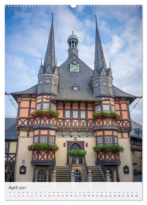 Wernigerode - Mittelalterliches Flair am Rande des Harzes (CALVENDO Premium Wandkalender 2027)