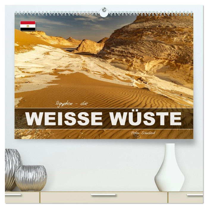 Ägypten - die Weisse Wüste (CALVENDO Premium Wandkalender 2027)