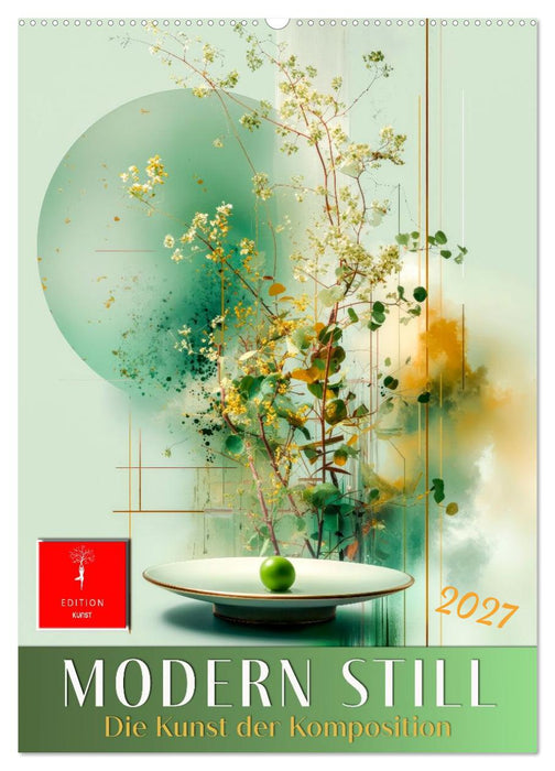 Modern Still - die Kunst der Komposition (CALVENDO Wandkalender 2027)