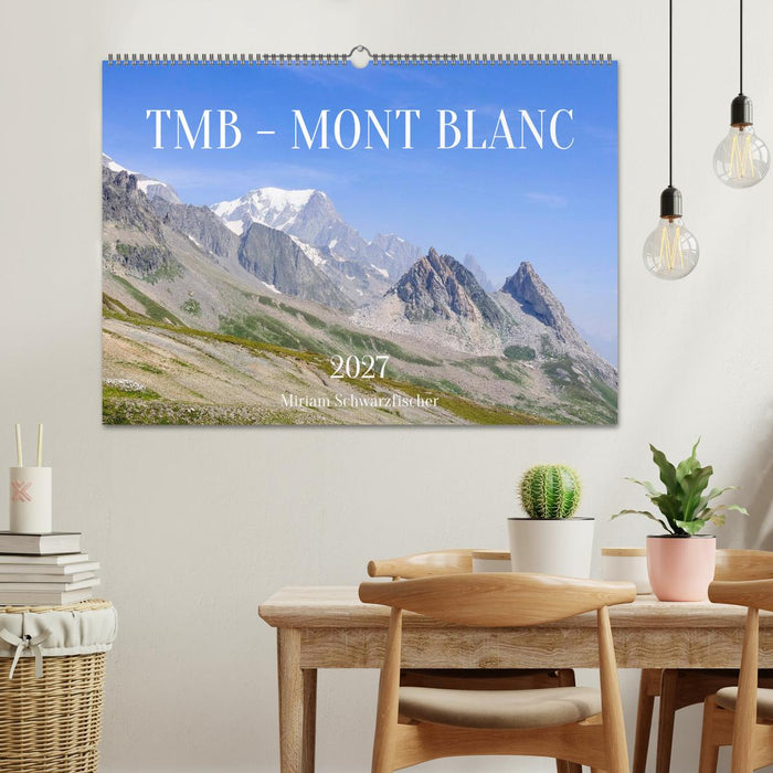 TMB - Mont Blanc (CALVENDO Wandkalender 2027)