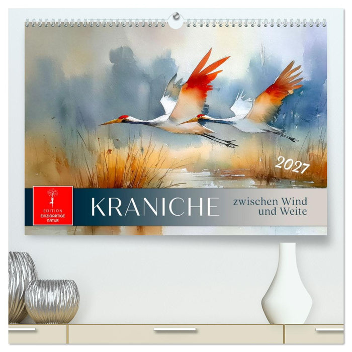 Kraniche zwischen Wind und Weite (CALVENDO Premium Wandkalender 2027)
