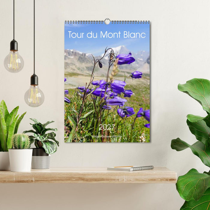 Tour du Mont Blanc (CALVENDO Wandkalender 2027)