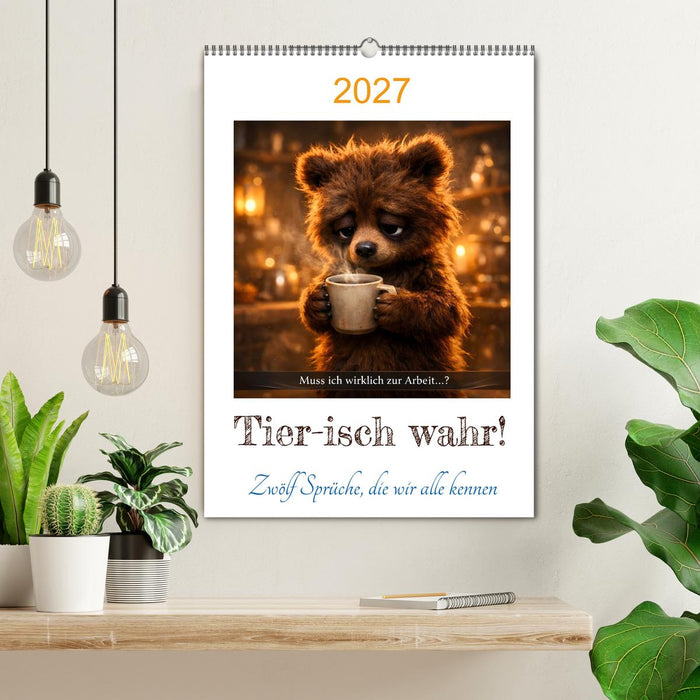 Tier-isch wahr! (CALVENDO Wandkalender 2027)