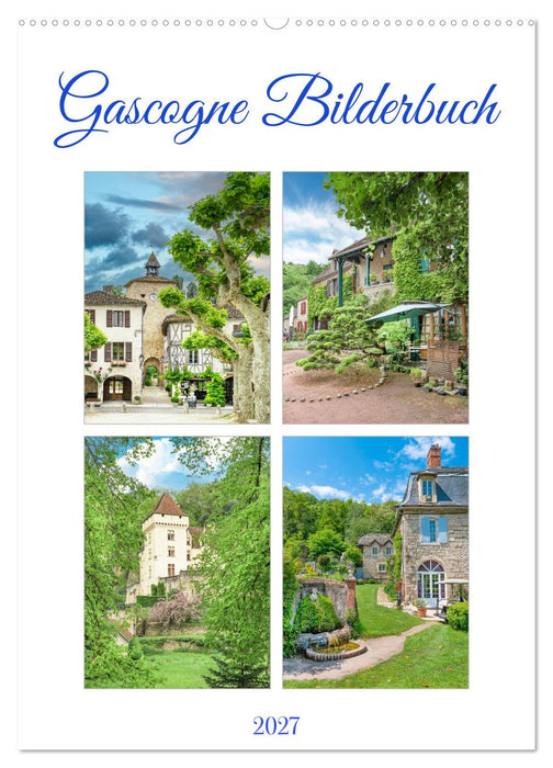 Gascogne Bilderbuch (CALVENDO Wandkalender 2027)