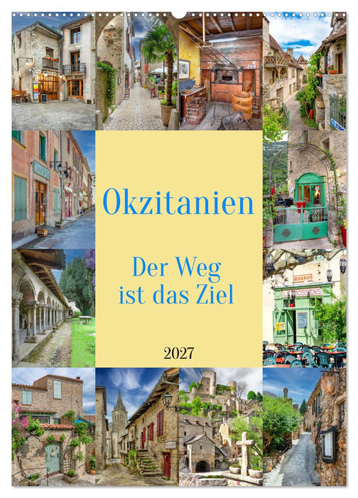 Okzitanien, Der Weg ist das Ziel (CALVENDO Wandkalender 2027)