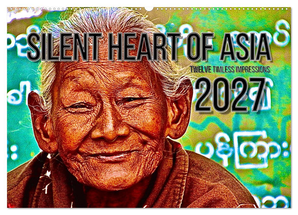 Silent Heart of Asia (CALVENDO Monthly Calendar 2027)