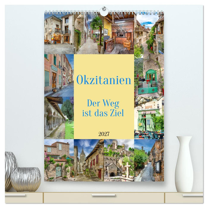 Okzitanien, Der Weg ist das Ziel (CALVENDO Premium Wandkalender 2027)