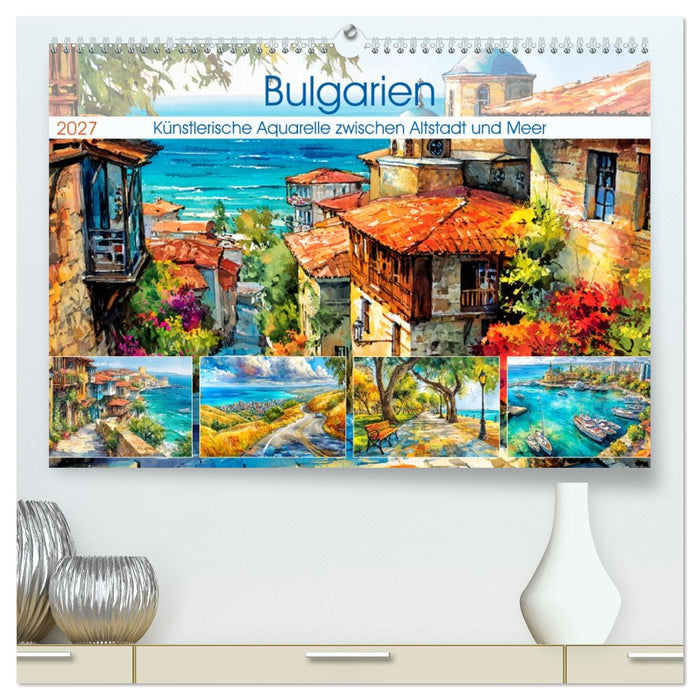 Bulgarien. Künstlerische Aquarelle zwischen Altstadt und Meer (CALVENDO Premium Wandkalender 2027)