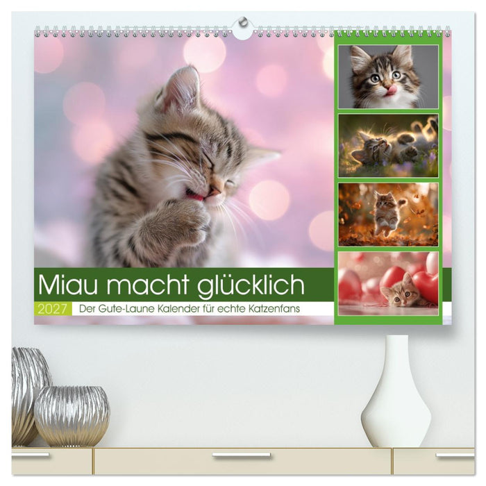 Miau macht glücklich (CALVENDO Premium Wandkalender 2027)
