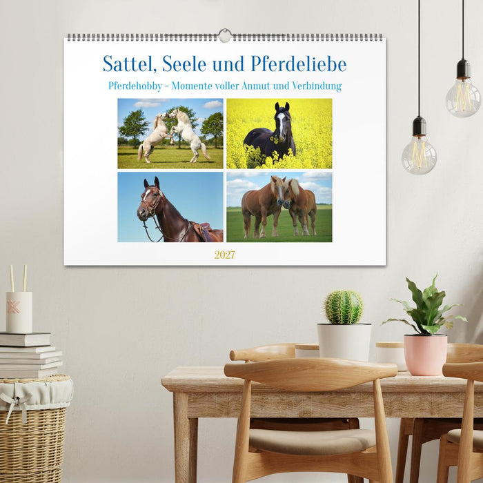 Sattel, Seele und Pferdeliebe (CALVENDO Wandkalender 2027)