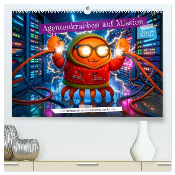 Agentenkrabben auf Mission - Die lustigen geheimen Einsätze des Jahres (CALVENDO Premium Wandkalender 2027)