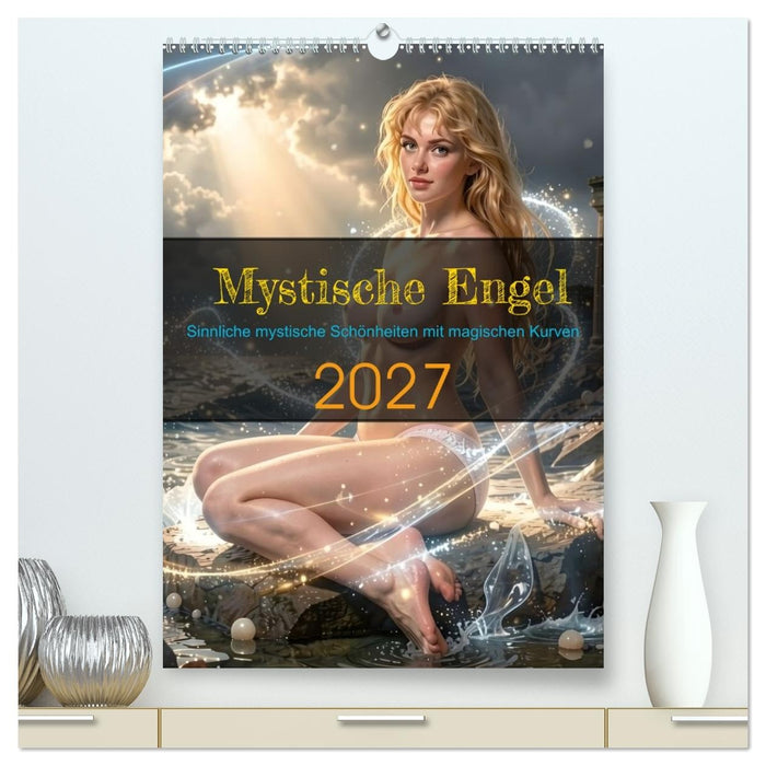 Mystische Engel (CALVENDO Premium Wandkalender 2027)