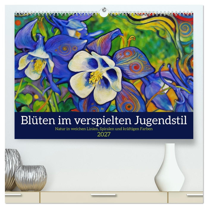 Blüten im verspielten Jugendstil (CALVENDO Premium Wandkalender 2027)