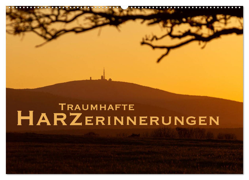 Harzerinnerungen (CALVENDO Wandkalender 2027)