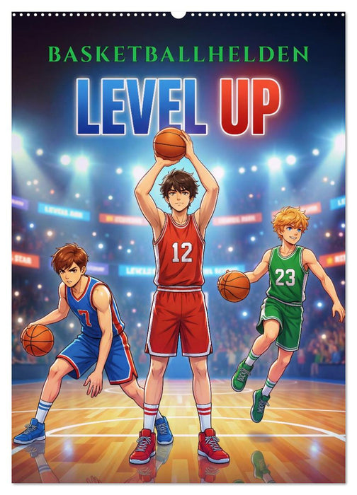 Level Up – Basketballhelden (CALVENDO Wandkalender 2027)