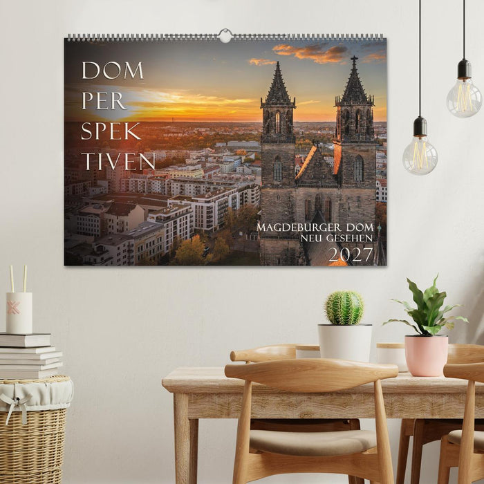 Domperspektiven: Magdeburger Dom - Neu gesehen 2027 (CALVENDO Wandkalender 2027)