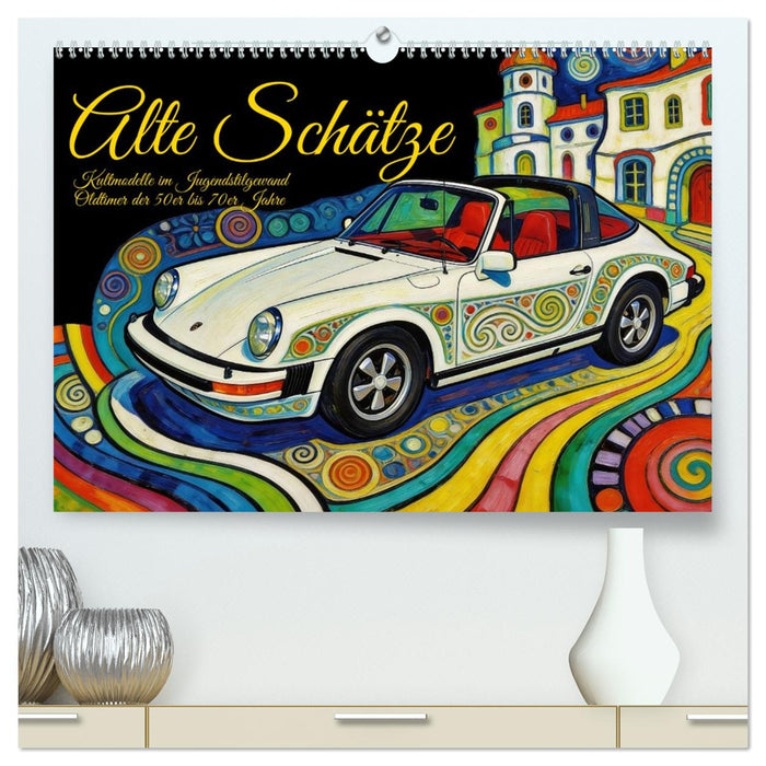 Alte Schätze Kultmodelle im Jugendstilgewand (CALVENDO Premium Wandkalender 2027)
