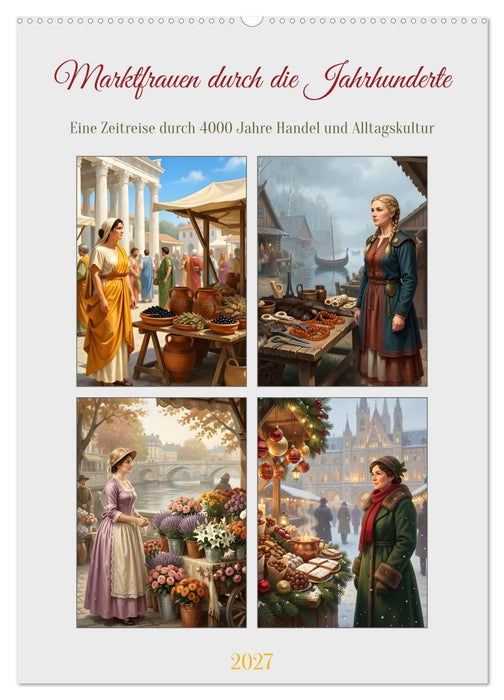 Marktfrauen durch die Jahrhunderte (CALVENDO Wandkalender 2027)