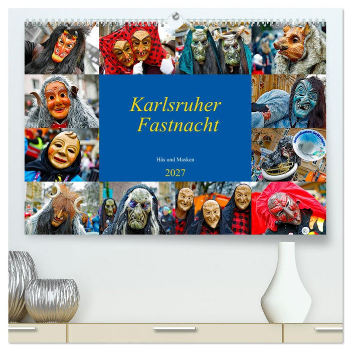 Karlsruher Fastnacht (CALVENDO Premium Wandkalender 2027)