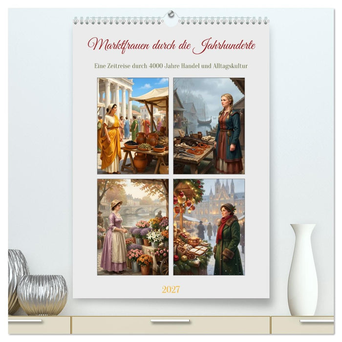 Marktfrauen durch die Jahrhunderte (CALVENDO Premium Wandkalender 2027)