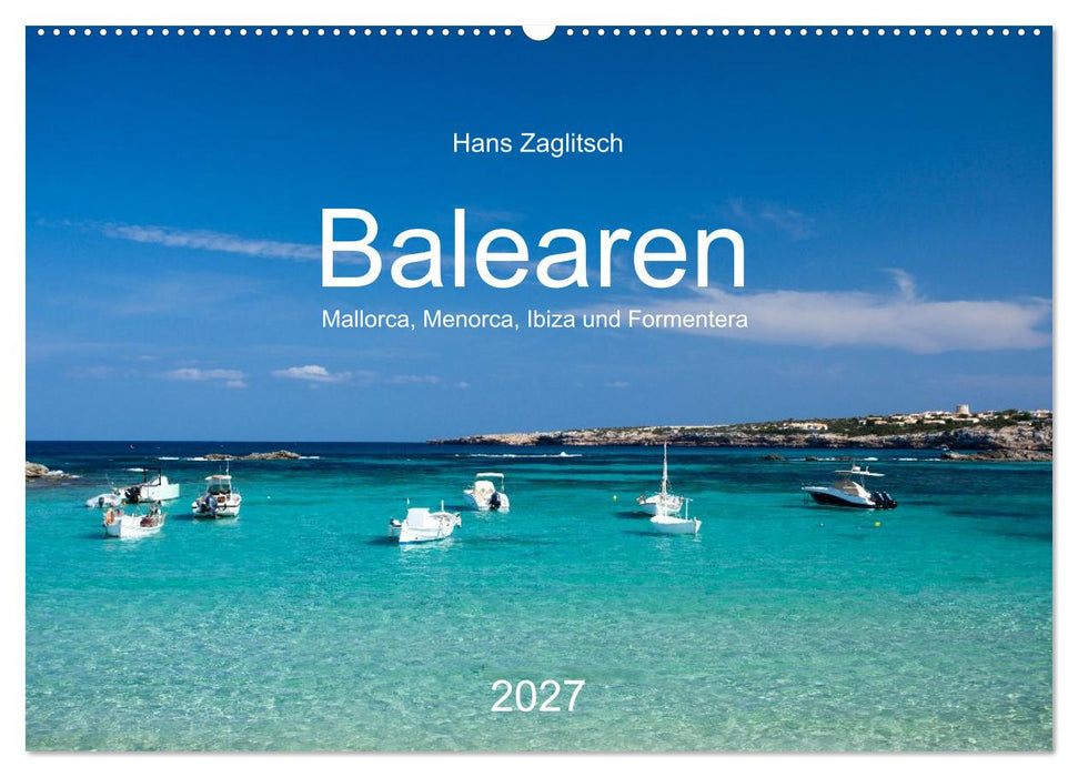 Balearen - Mallorca, Menorca, Ibiza und Formentera (CALVENDO Wandkalender 2027)