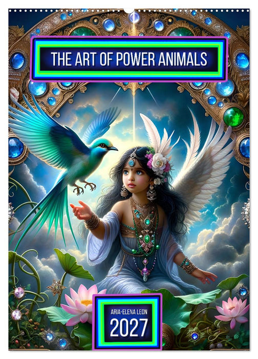 The Art of Power Animals (CALVENDO Monthly Calendar 2027)