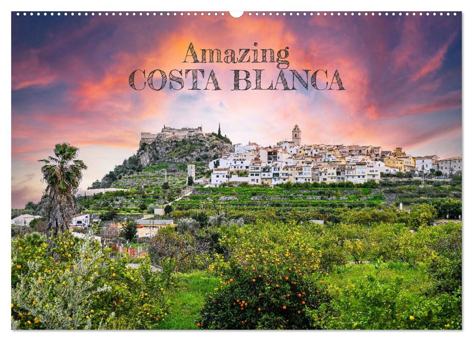 Amazing Costa Blanca (CALVENDO Monthly Calendar 2027)
