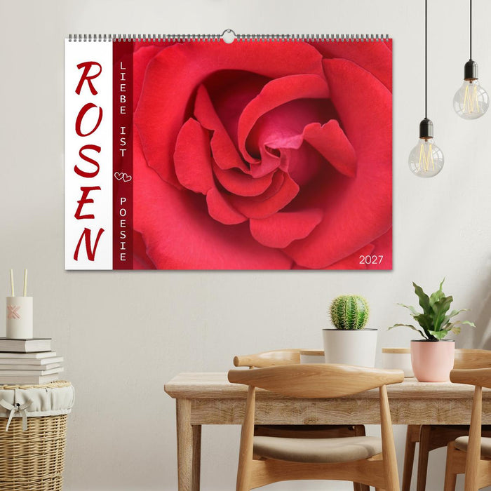 Rosen, Liebe ist (CALVENDO Wandkalender 2027)