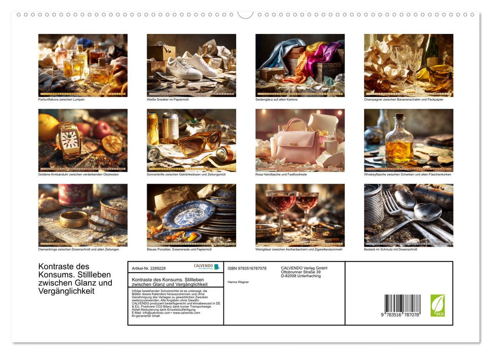 Kontraste des Konsums. Stillleben zwischen Glanz und Vergänglichkeit (CALVENDO Premium Wandkalender 2027)