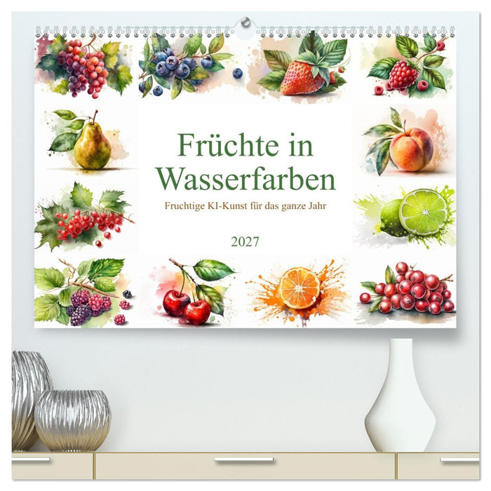 Früchte in Wasserfarben - Fruchtige KI-Kunst für das ganze Jahr (CALVENDO Premium Wandkalender 2027)