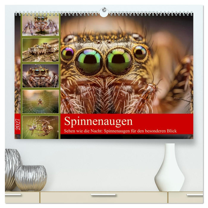Spinnenaugen (CALVENDO Premium Wandkalender 2027)