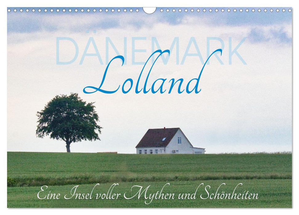 Dänemark Lolland Ein Urlaub voller Mythen und Schönheiten (CALVENDO Wandkalender 2027)