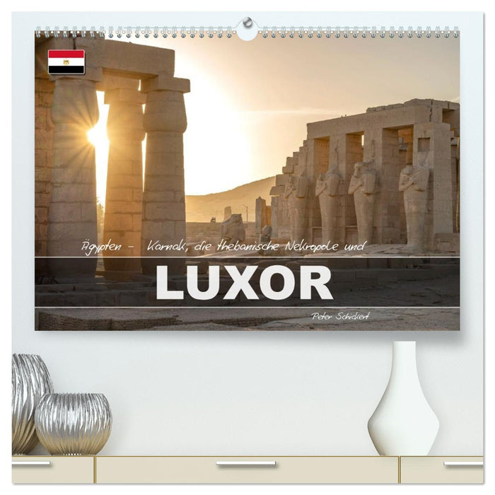 Ägypten - Karnak, die thebanische Nekropole und Luxor (CALVENDO Premium Wandkalender 2027)