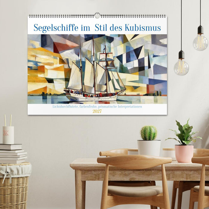 Segelschiffe im Stil des Kubismus (CALVENDO Wandkalender 2027)