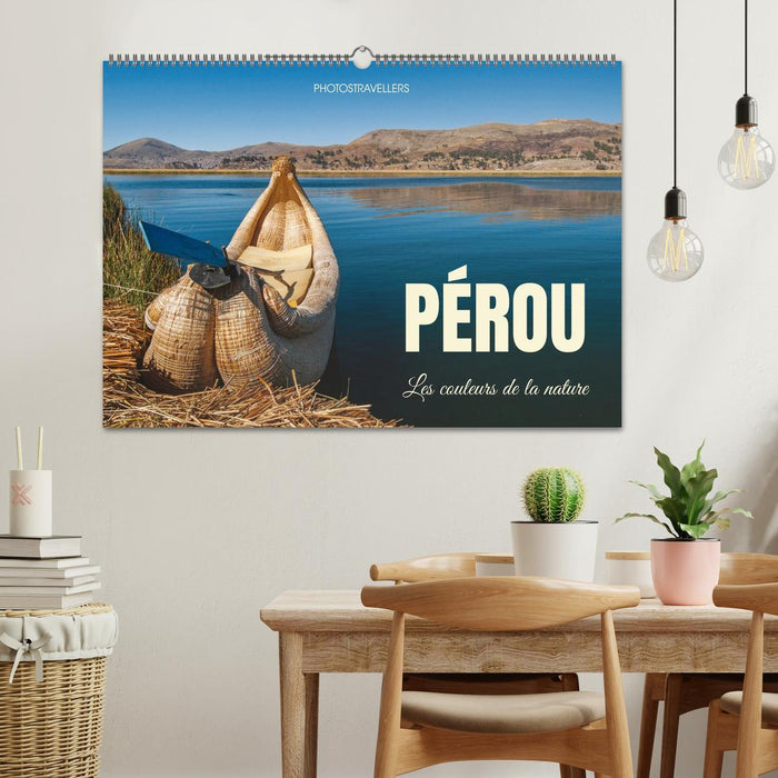 Pérou Les couleurs de la nature (CALVENDO Calendrier mensuel 2027)