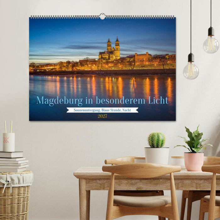 Magdeburg in besonderem Licht (CALVENDO Wandkalender 2027)