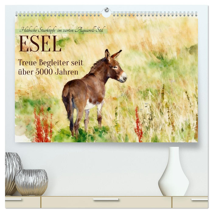 Esel - Treue Begleiter seit über 5000 Jahren (CALVENDO Premium Wandkalender 2027)