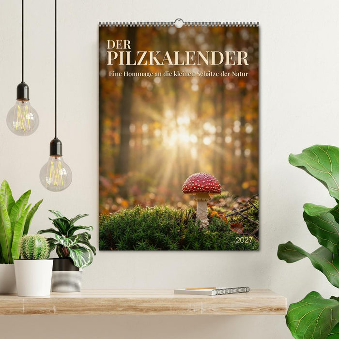 DER PILZKALENDER (CALVENDO Wandkalender 2027)