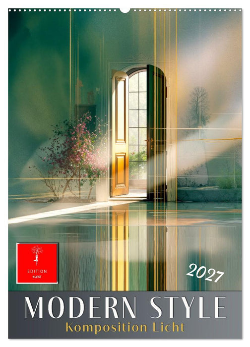 Modern Style - Komposition Licht (CALVENDO Wandkalender 2027)