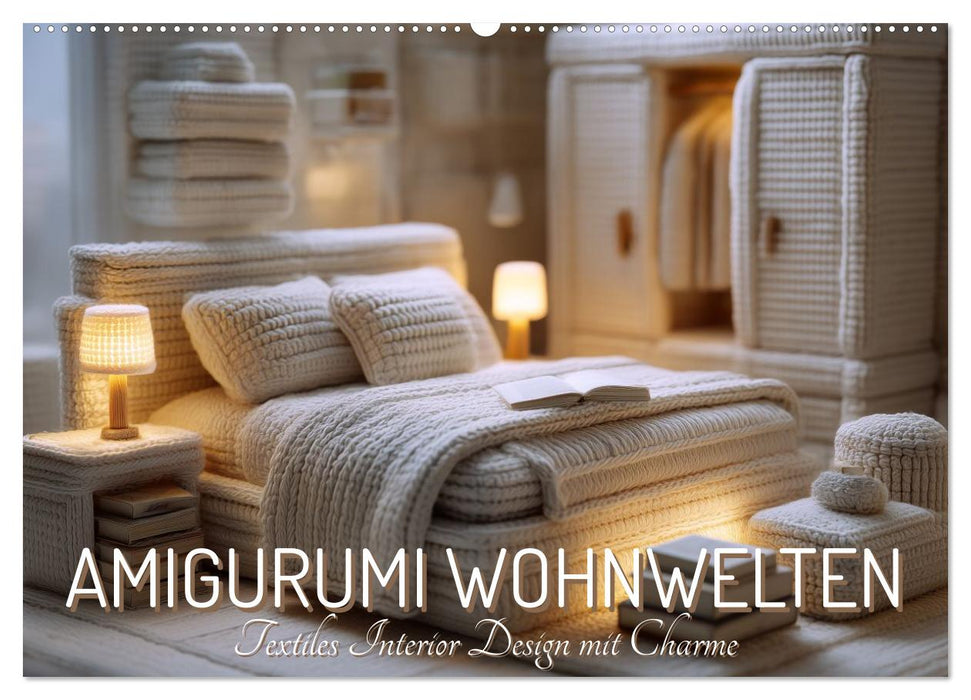 Amigurumi Wohnwelten. Textiles Interior Design mit Charme (CALVENDO Wandkalender 2027)